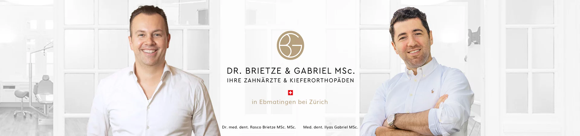 Zahnärzte Ebmatingen, Dr. Brietze & Dr. Gabriel 